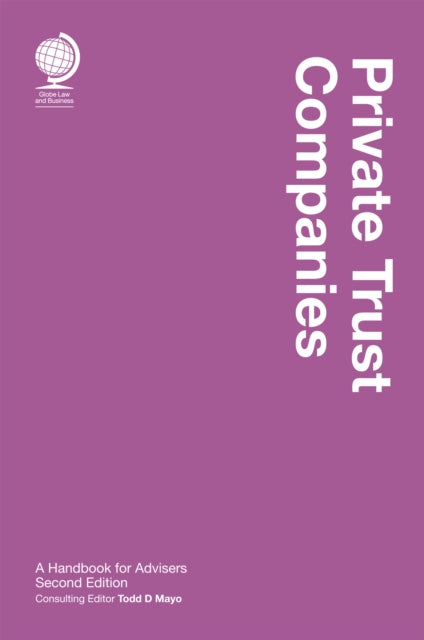 Book cover of: Private Trust Companies. By: Todd Mayo