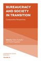 Book cover of: Bureaucracy and Society in Transition. By: Haldor Byrkjeflot