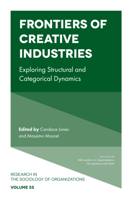 Book cover of: Frontiers of Creative Industries. By: Candace Jones