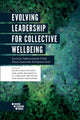 Book cover of: Evolving Leadership for Collective Wellbeing. By: Seana Lowe Steffen