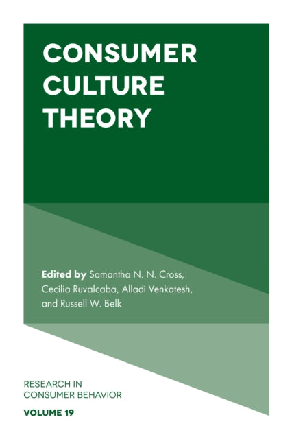 Book cover of: Consumer Culture Theory. By: Samantha N. N. Cross