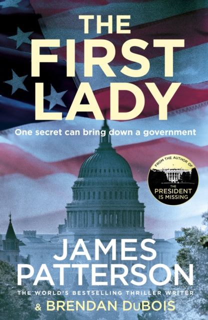 Book cover of: First Lady. By: James Patterson