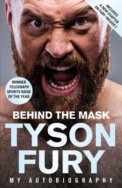 Book cover of: Behind the Mask. By: Tyson Fury