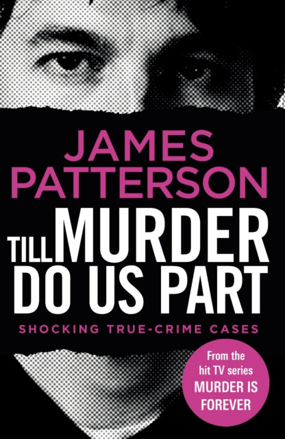 Book cover of: Till Murder Do Us Part. By: James Patterson