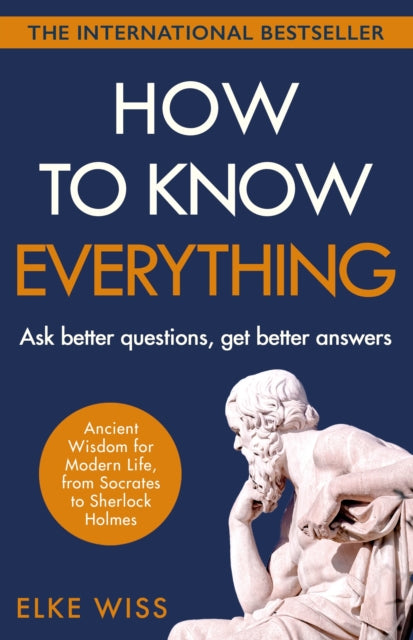 Book cover of: How to Know Everything. By: Elke Wiss