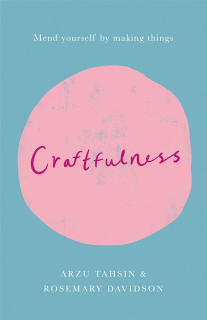 Book cover of: Craftfulness. By: Rosemary Davidson