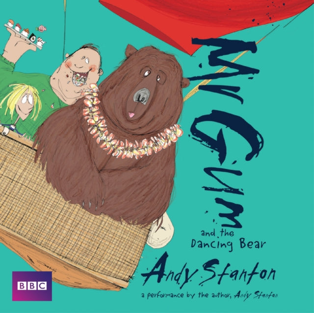 Book cover of: Mr Gum and the Dancing Bear: Children’s Audio Book