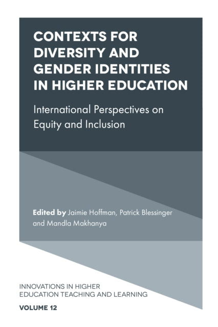 Book cover of: Contexts for Diversity and Gender Identities in Higher Education. By: Jaimie Hoffman