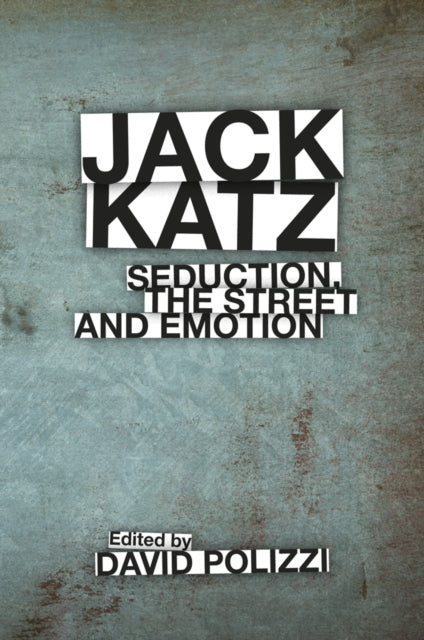 Book cover of: Jack Katz. By: David Polizzi