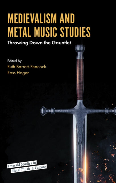 Book cover of: Medievalism and Metal Music Studies. By: Ruth Barratt-Peacock