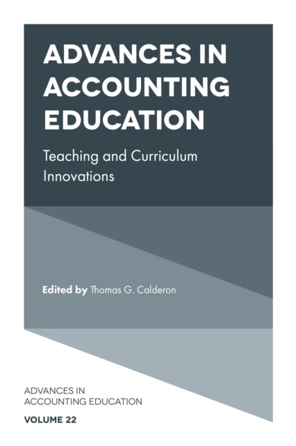 Book cover of: Advances in Accounting Education. By: Thomas G. Calderon