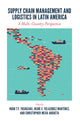 Book cover of: Supply Chain Management and Logistics in Latin America. By: Hugo T. Y. Yoshizaki