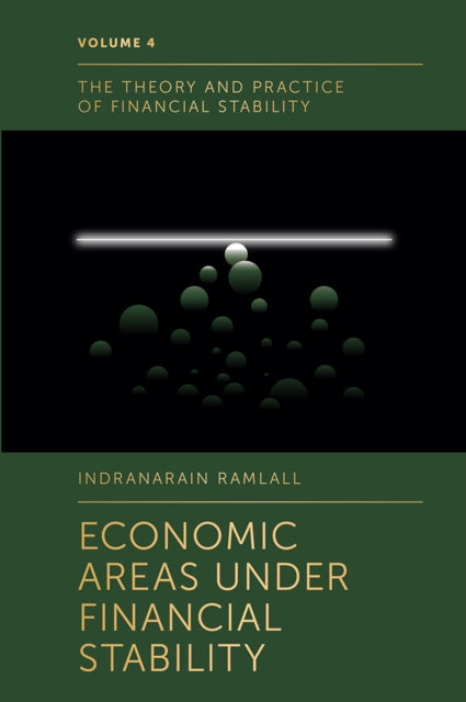 Book cover of: Economic Areas Under Financial Stability. By: Indranarain Ramlall