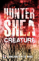Book cover of: Creature. By: Hunter Shea