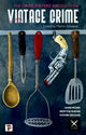 Book cover of: Vintage Crime. By: Martin Edwards
