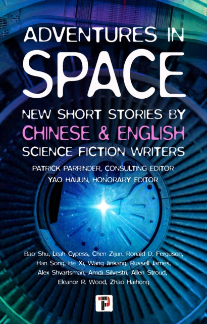 Book cover of: Adventures in Space (Short stories by Chinese and English Science Fiction writers). By: Patrick Parrinder