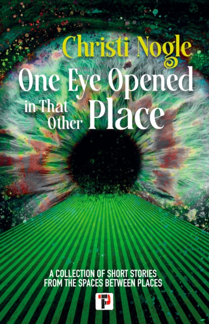 Book cover of: One Eye Opened in That Other Place