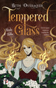 Book cover of: Tempered Glass. By: Beth Overmyer