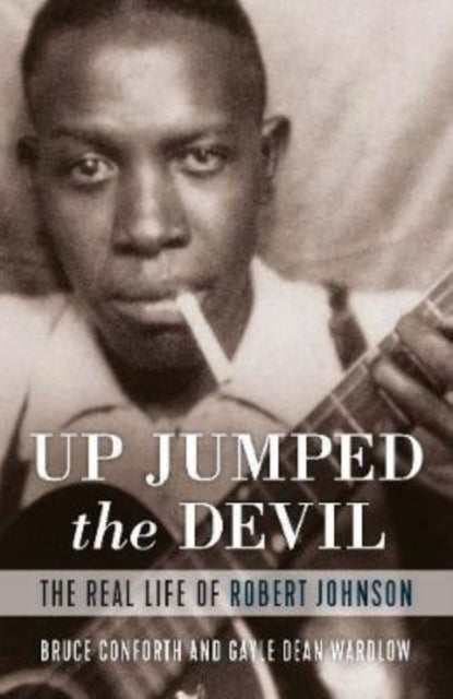 Book cover of: Up Jumped the Devil. By: Bruce Conforth and Gayle Dean Wardlow