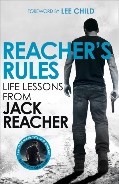 Reacher's Rules: Life Lessons From Jack Reacher 9781787636644 Lee Child