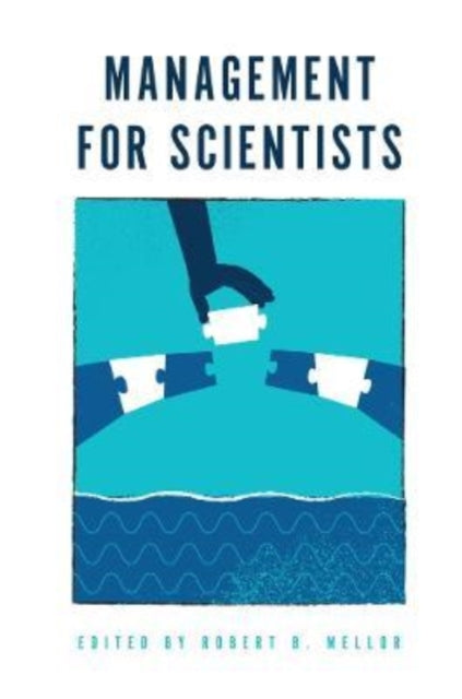 Book cover of: Management for Scientists. By: Robert B. Mellor