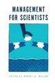 Book cover of: Management for Scientists. By: Robert B. Mellor