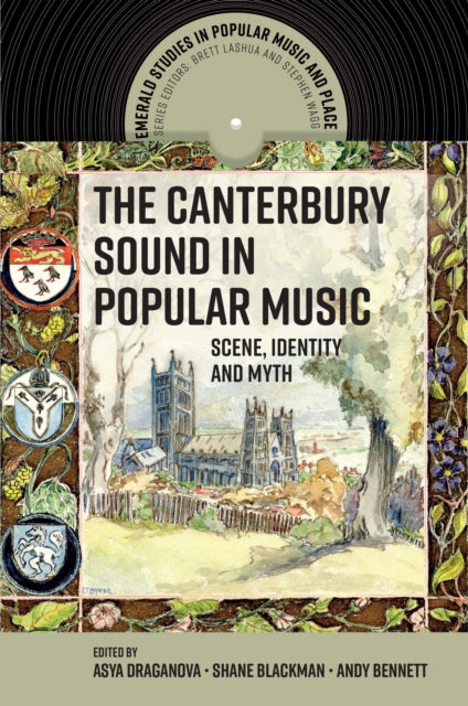 Book cover of: Canterbury Sound in Popular Music. By: Asya Draganova