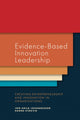 Book cover of: Evidence-Based Innovation Leadership. By: Jon-Arild Johannessen