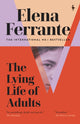 Lying Life of Adults: A SUNDAY TIMES BESTSELLER 9781787703124 Elena Ferrante