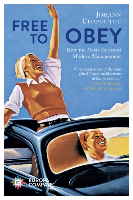 Book cover of: Free to Obey. By: Johann Chapoutot