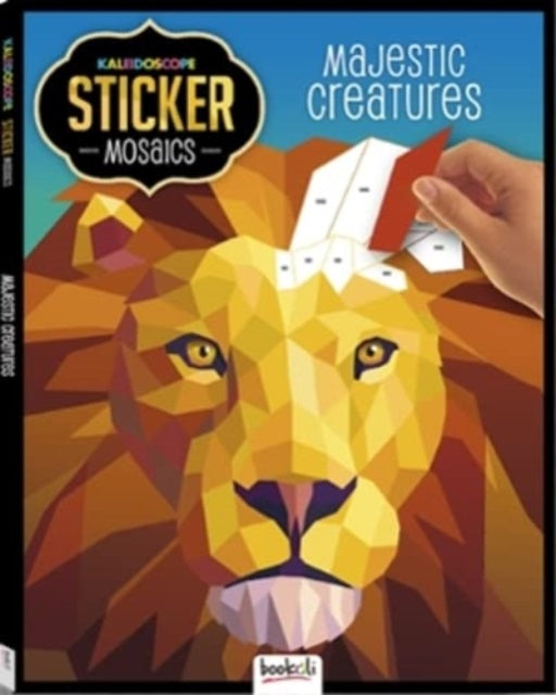 Book cover of: Kaleidoscope Sticker Mosaics Majestic Creatures