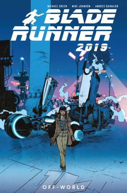 Book cover of: Blade Runner 2019: Off World. By: Green, Michael