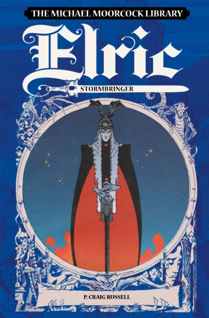 Book cover of: Moorcock Library: Elric Stormbringer. By: P. Craig Russell