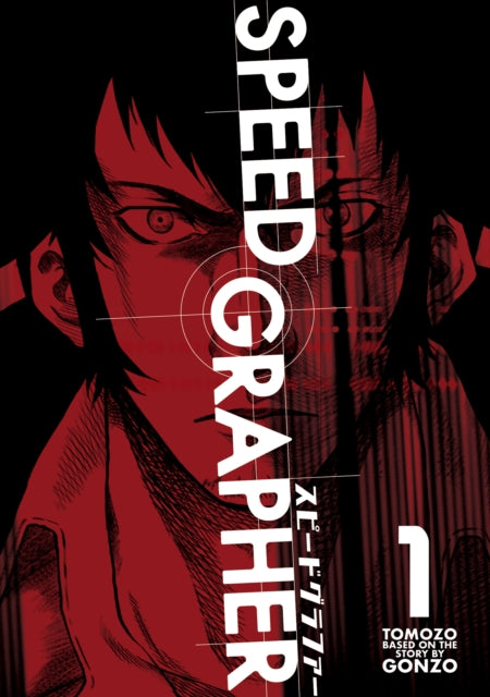Book cover of: Speed Grapher Vol.1. By: Tomozo