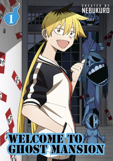 Book cover of: Welcome to Ghost Mansion Vol. 1. By: Nebukuro