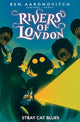 Book cover of: Rivers of London: Stray Cat Blues. By: Ben Aaronovitch