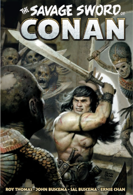 Book cover of: Savage Sword of Conan: The Original Comics Omnibus Vol.3. By: Roy Thomas