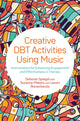 Book cover of: Creative DBT Activities Using Music. By: Deborah Spiegel