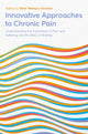 Book cover of: Innovative Approaches to Chronic Pain. By: Peter Wemyss-Gorman