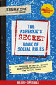 Book cover of: Asperkid's (Secret) Book of Social Rules, 10th Anniversary Edition. By: Jennifer Cook