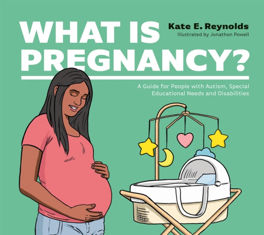 Book cover of: What Is Pregnancy?. By: Kate E. Reynolds