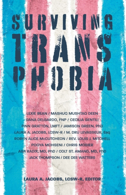 Book cover of: Surviving Transphobia. By: Laura A. Jacobs LCSW