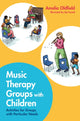 Book cover of: Music Therapy Groups with Children. By: Amelia Oldfield