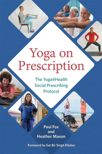 Book cover of: Yoga on Prescription. By: Paul Fox