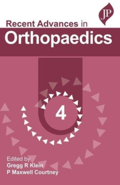 Book cover of: Recent Advances in Orthopaedics - 4. By: Gregg R. Klein