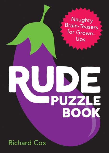 Book cover of: Rude Puzzle Book. By: Richard COX
