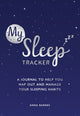 Book cover of: My Sleep Tracker. By: Summersdale Publishers