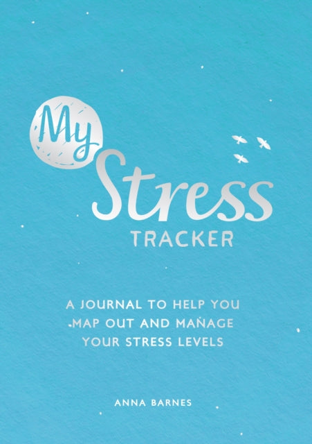 Book cover of: My Stress Tracker. By: Summersdale Publishers