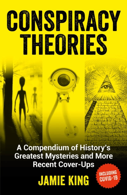 Book cover of: Conspiracy Theories. By: Jamie King