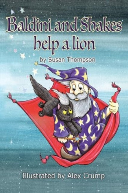 Book cover of: Baldini and Shakes help a Lion